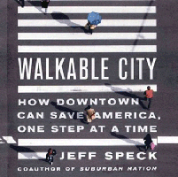 Walkable City by Jeff Speck